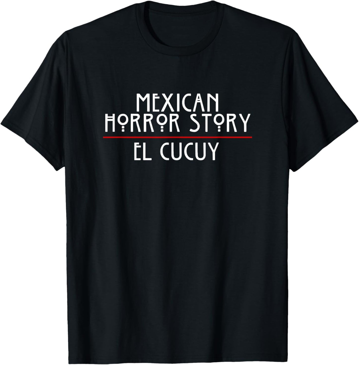 Mexican Horror Story El Cucuy T-Shirt - T-Shirt | Black