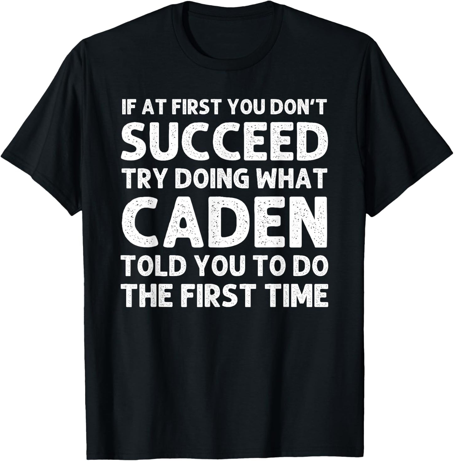 CADEN Gift Name Personalized Birthday Funny Christmas Joke T-Shirt - T-Shirt | Black