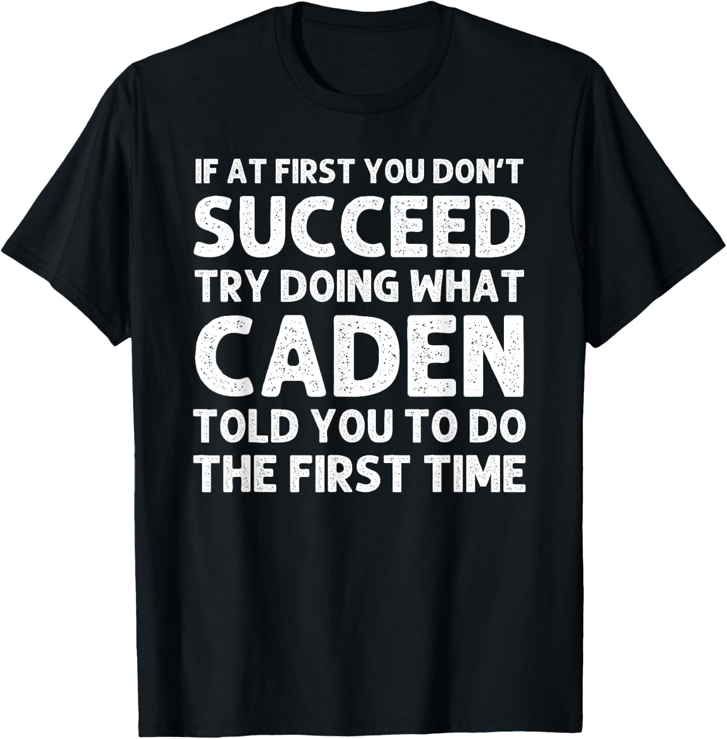 CADEN Gift Name Personalized Birthday Funny Christmas Joke T-Shirt - T-Shirt | Black