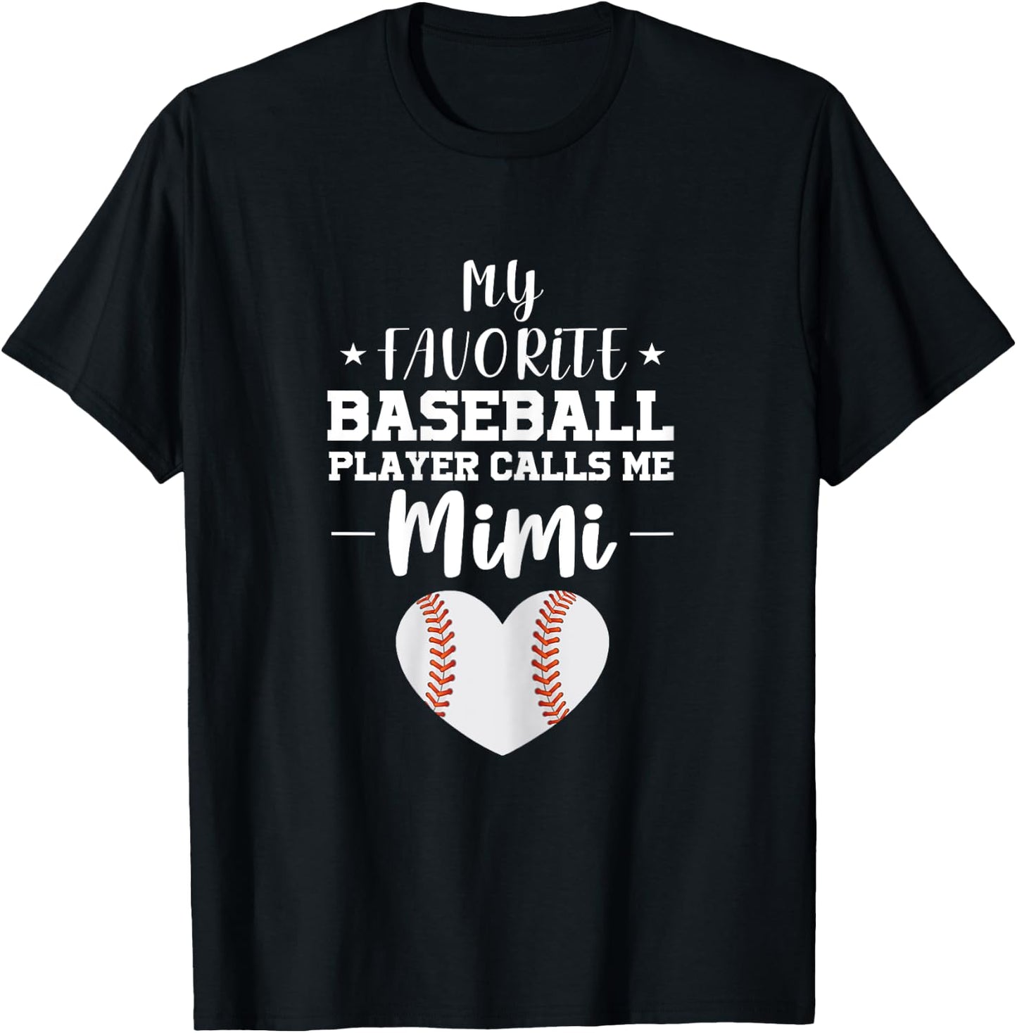 My Favorite Baseball Player Calls Me Mimi Grandma Funny T-Shirt - T-Shirt | Black