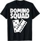 Funny Domino Squad Shirt Women Dominos Lovers Gift T-Shirt - T-Shirt | Black