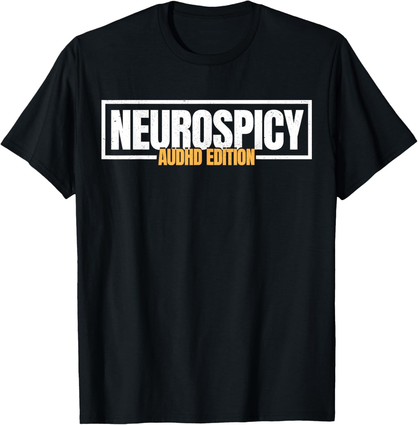 AuDHD Awareness, ADHD & Autism Awareness, Neurospicy T-Shirt - T-Shirt | Black