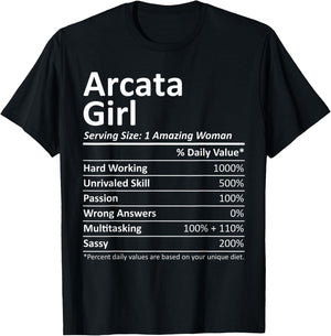 ARCATA GIRL CA CALIFORNIA Funny City Home Roots USA Gift T-Shirt - T-Shirt | Black
