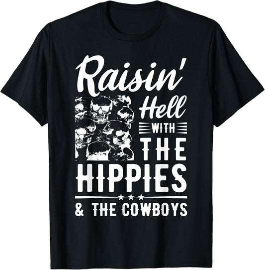 Raisin' Hell With The Hippies & The Cowboys Country Music T-Shirt - T-Shirt | Black