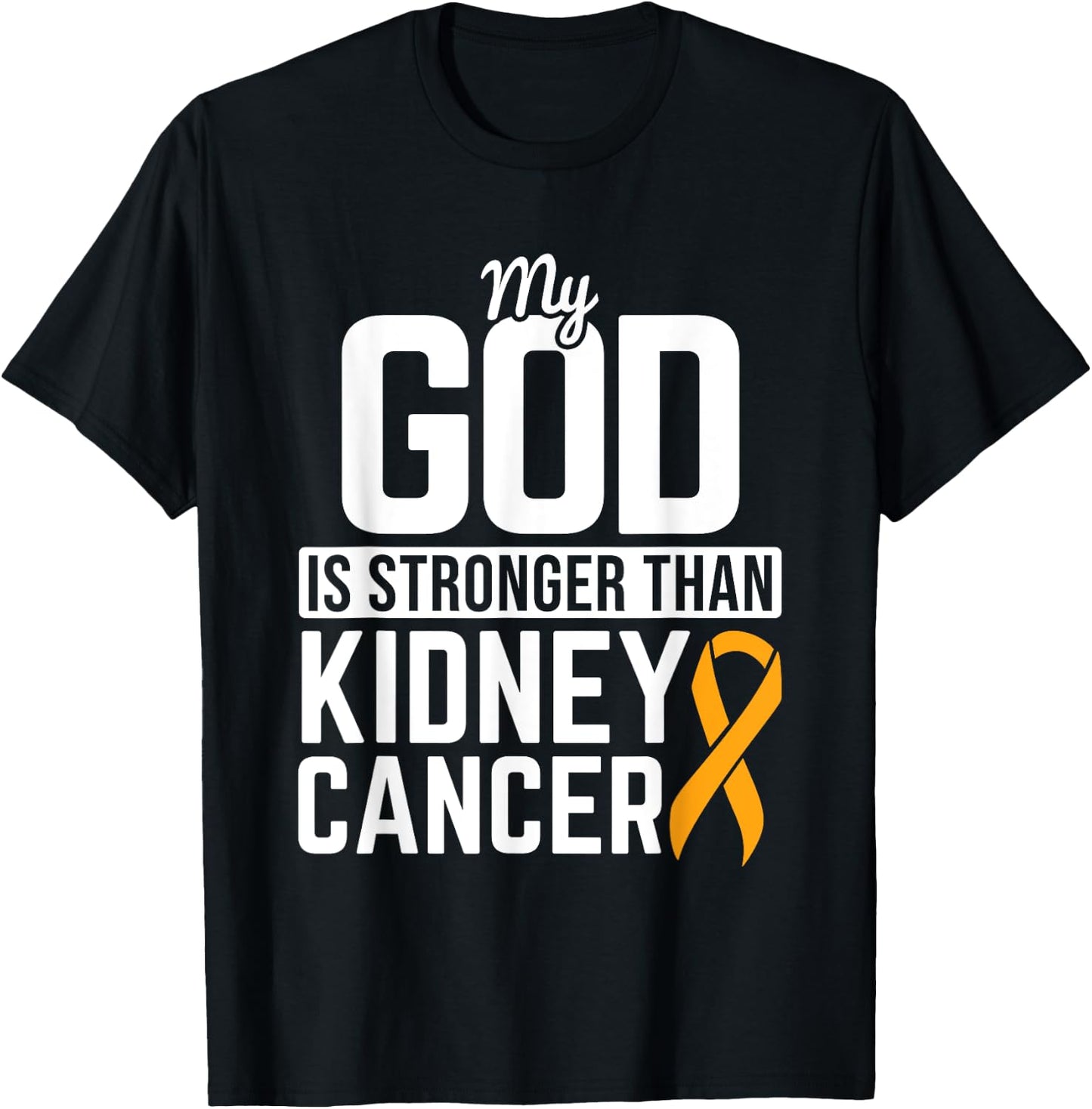 God Stronger than Kidney Cancer Kidney Cancer Awareness RCC T-Shirt - T-Shirt | Black
