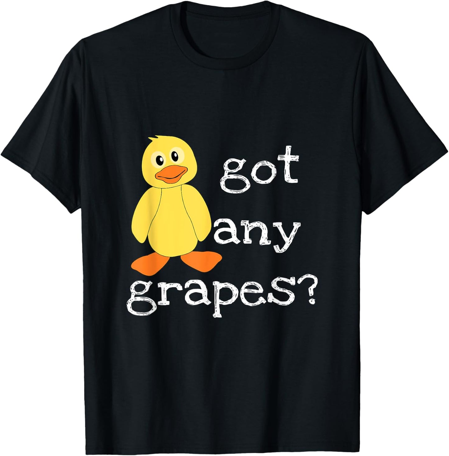Funny Duck Lovers - Got any grapes? T-Shirt - T-Shirt | Black