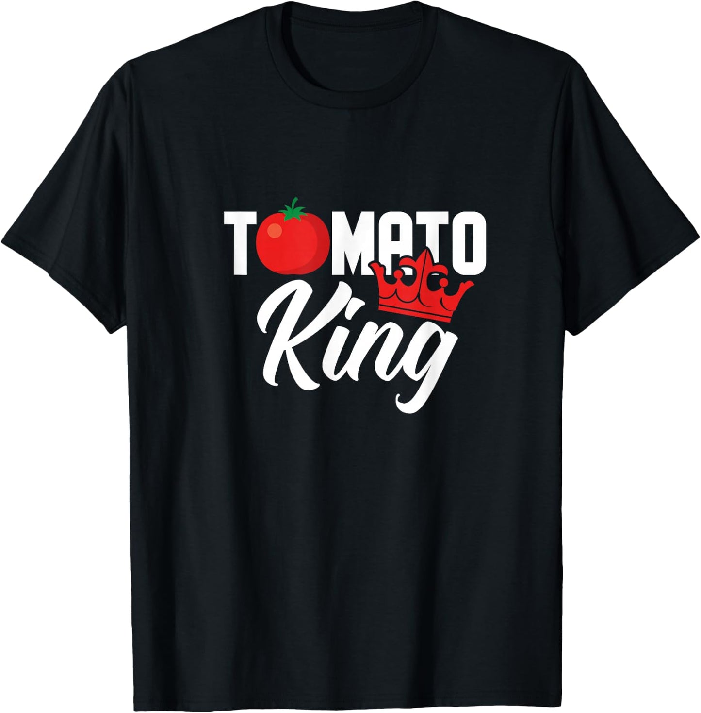 Tomato King Funny Vegan Tomatoes Lover T-Shirt - T-Shirt | Black