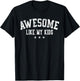 Awesome Like My Kids Gifts for Dad Daddy Mom Mama T-Shirt - T-Shirt | Black