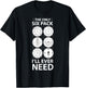 The Only Six Pack I'll Ever Need Pilot Aviation Aviator T-Shirt - T-Shirt | Black
