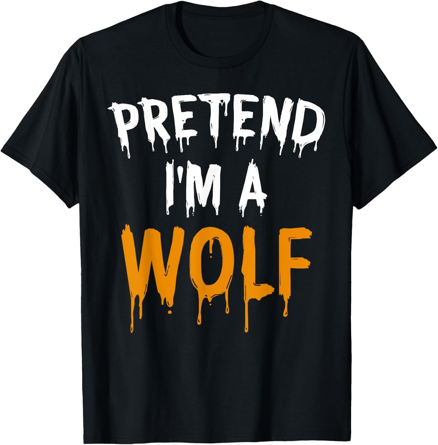 Funny Lazy Halloween Costume Gift Pretend I'm A Wolf T-Shirt - T-Shirt | Black