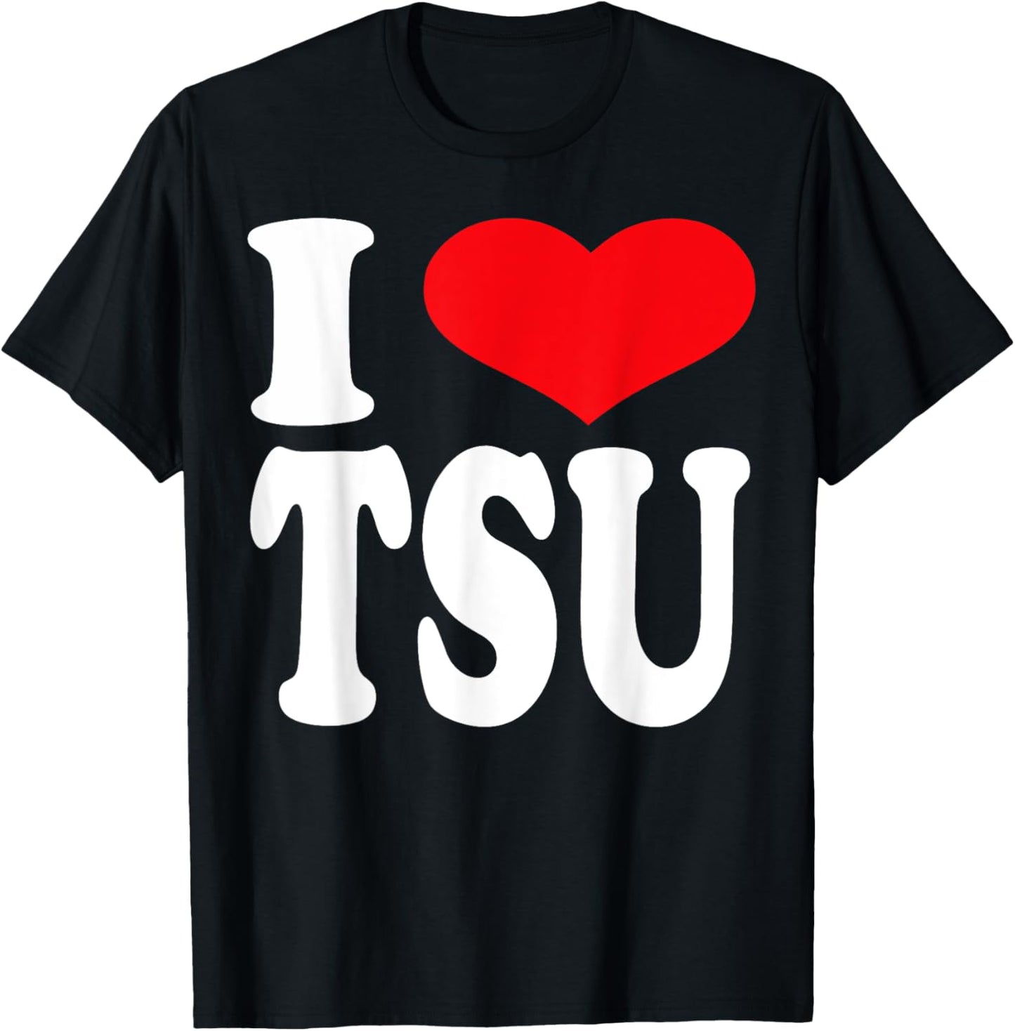 I Love Tsu | Heart Tsu Pride T-Shirt - T-Shirt | Black