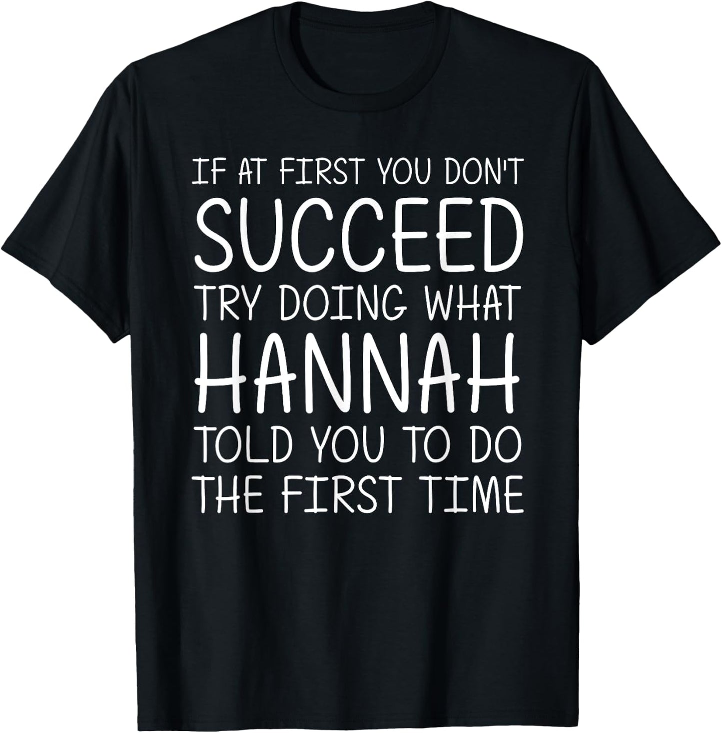 HANNAH Gift Name Personalized Birthday Funny Christmas Joke T-Shirt - T-Shirt | Black