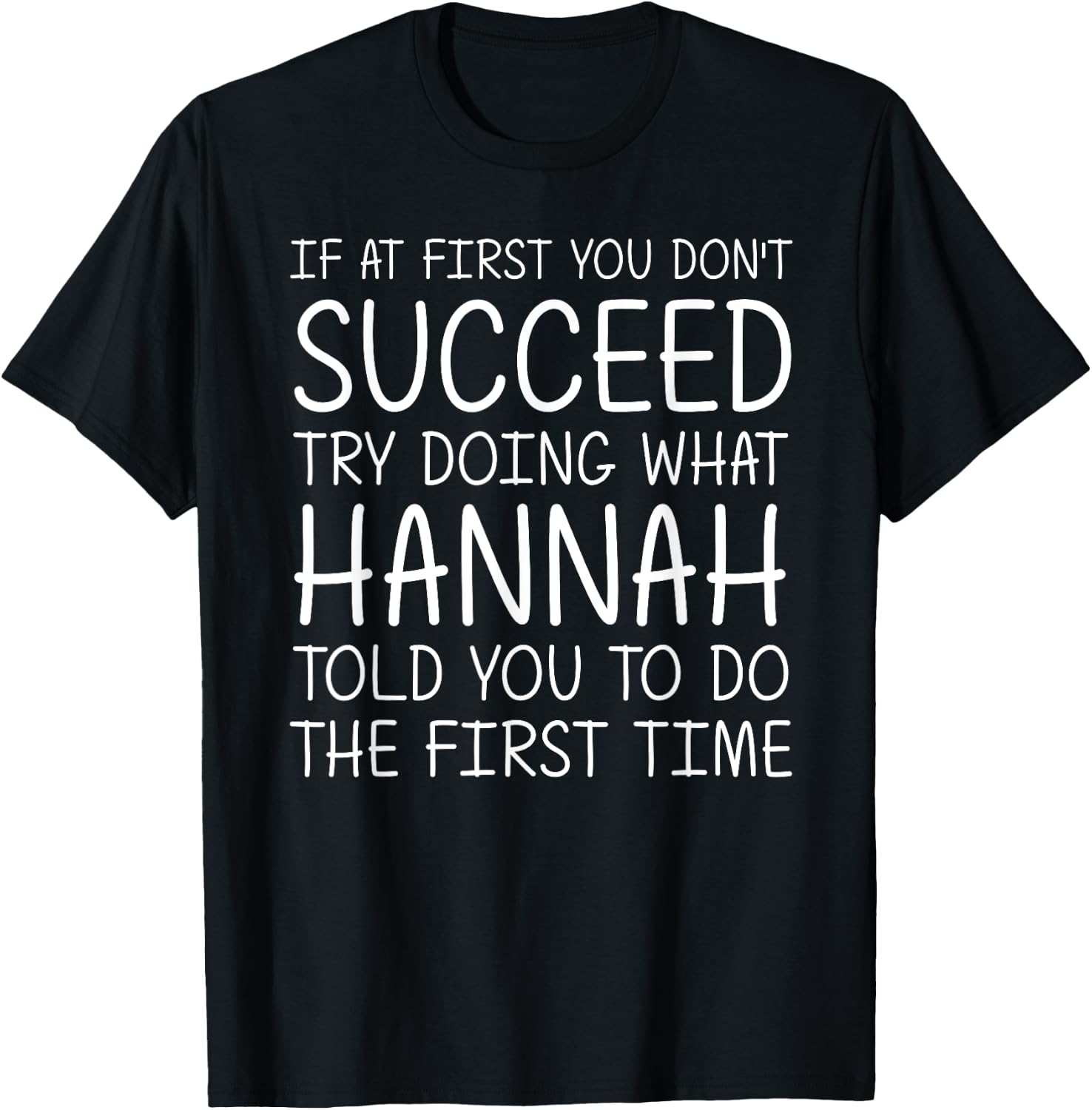 HANNAH Gift Name Personalized Birthday Funny Christmas Joke T-Shirt - T-Shirt | Black