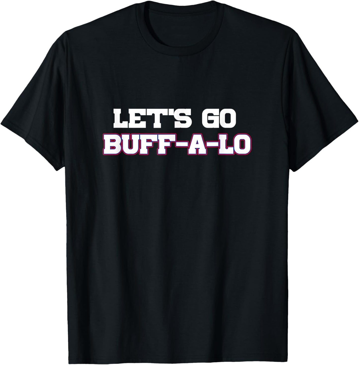 Let's Go Buffalo T-Shirt - T-Shirt | Black