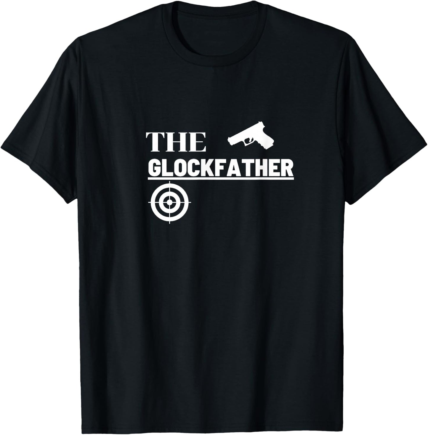 The Glockfather T-Shirt - T-Shirt | Black