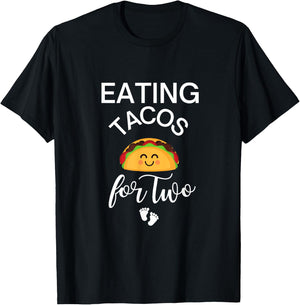Eating Tacos for Two Maternity T-Shirt - T-Shirt | Black