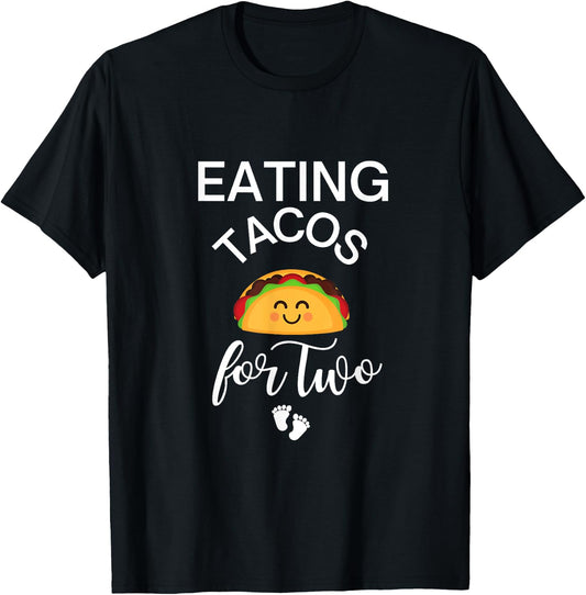 Eating Tacos for Two Maternity T-Shirt - T-Shirt | Black
