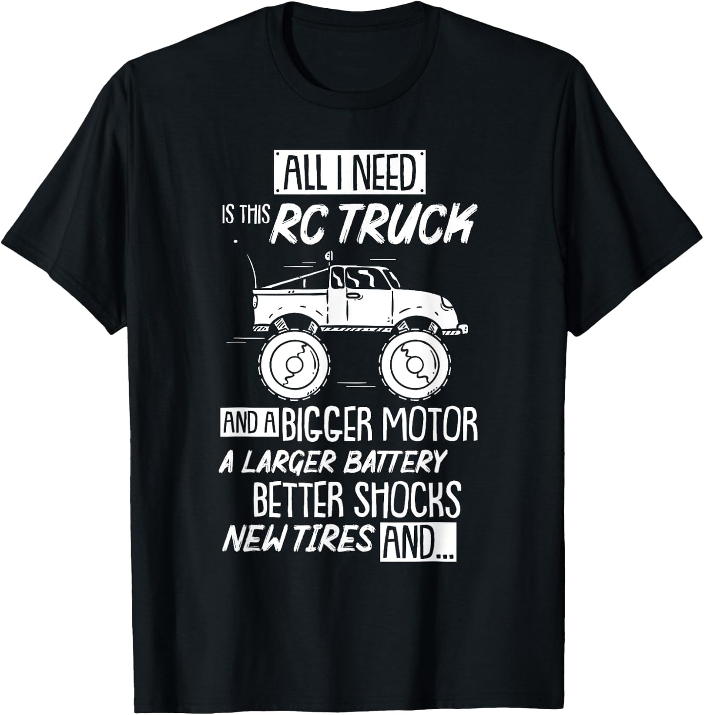 Funny RC Racing RC Truck Radio Controlled RC Car Saying T-Shirt - T-Shirt | Black