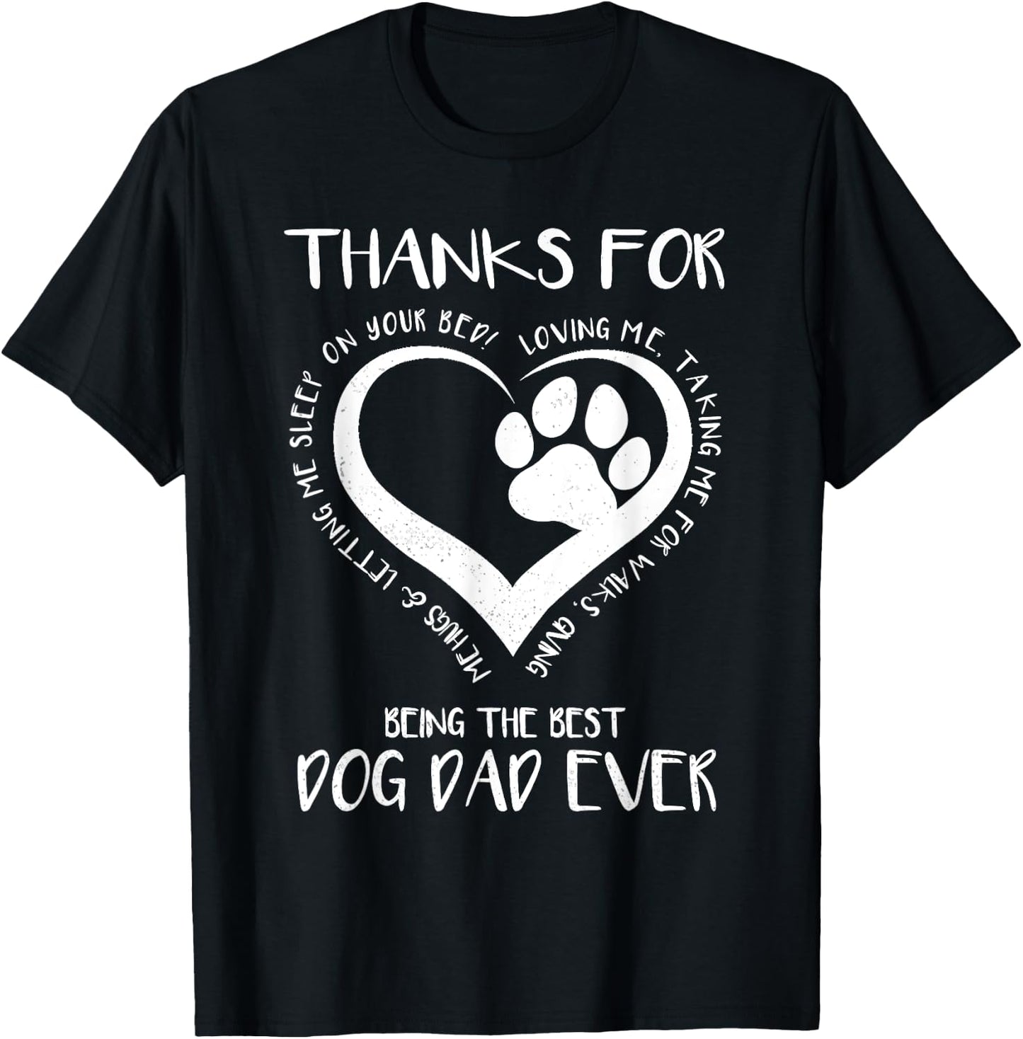 Thanks For Loving Me Happy Father's Day Best Dog Dad Ever Women Kids T-Shirt - T-Shirt | Black