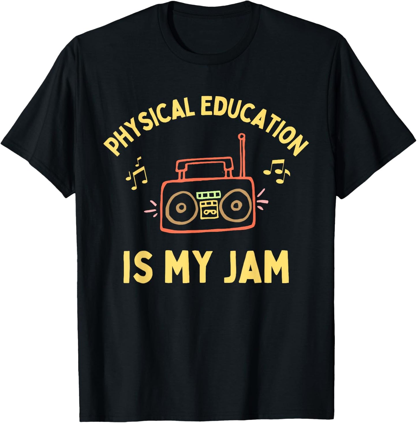 Women's Physical Education is My Jam PE Teacher Appreciation T-Shirt - T-Shirt | Black