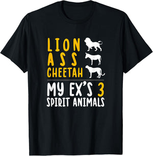 Lion Ass Cheetah Funny Recently Divorced Break Up Gift T-Shirt - T-Shirt | Black