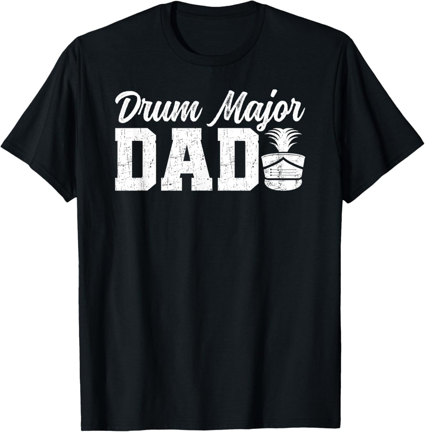 Drum Major Dad Proud Dad Of A Drum Major Father T-Shirt - T-Shirt | Black
