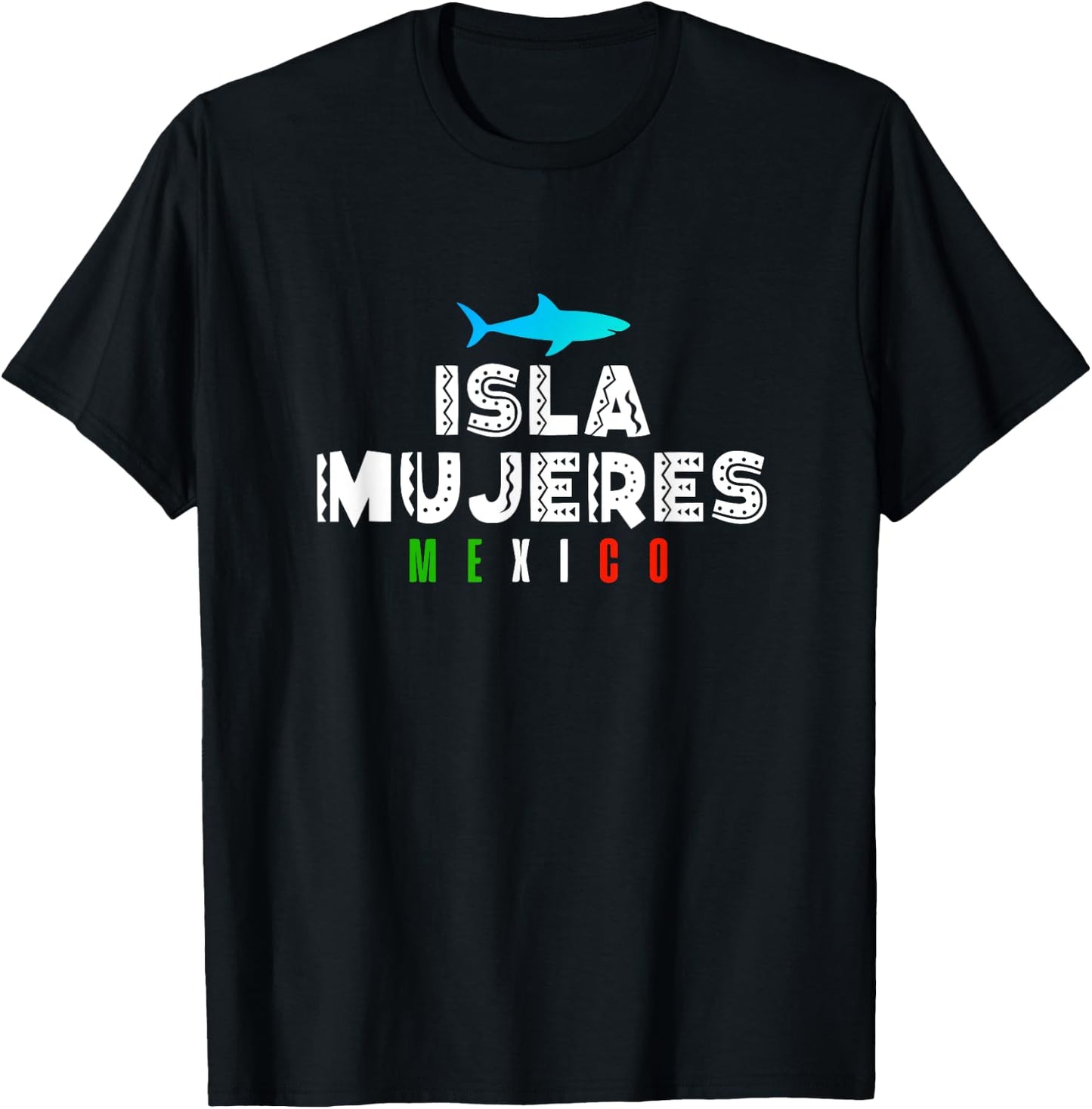 Isla Mujeres Mexico Vacation Souvenir Gift T-Shirt - T-Shirt | Black