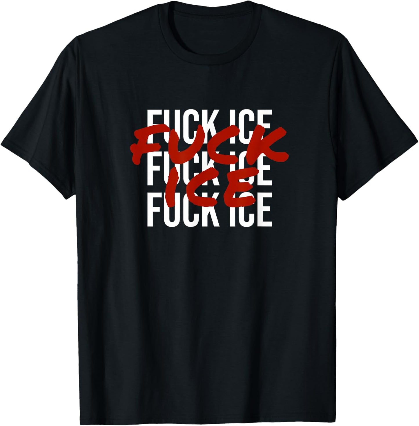 Fuck ICE Protest & Resist Support Immigrants T-Shirt - T-Shirt | Black