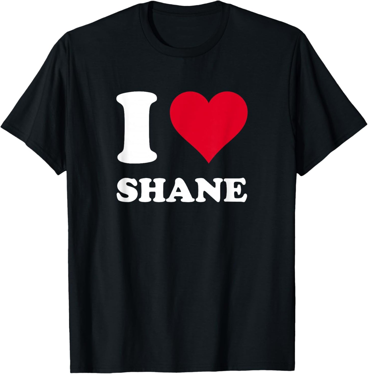 Red Heart I Love Shane T-Shirt - T-Shirt | Black