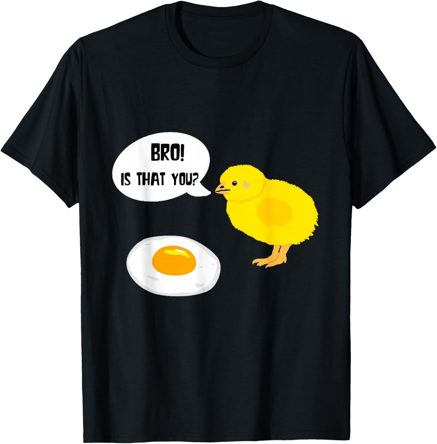 Cute Chick Funny Fried Egg Humour Breakfast Eggs Egg T-Shirt - T-Shirt | Black
