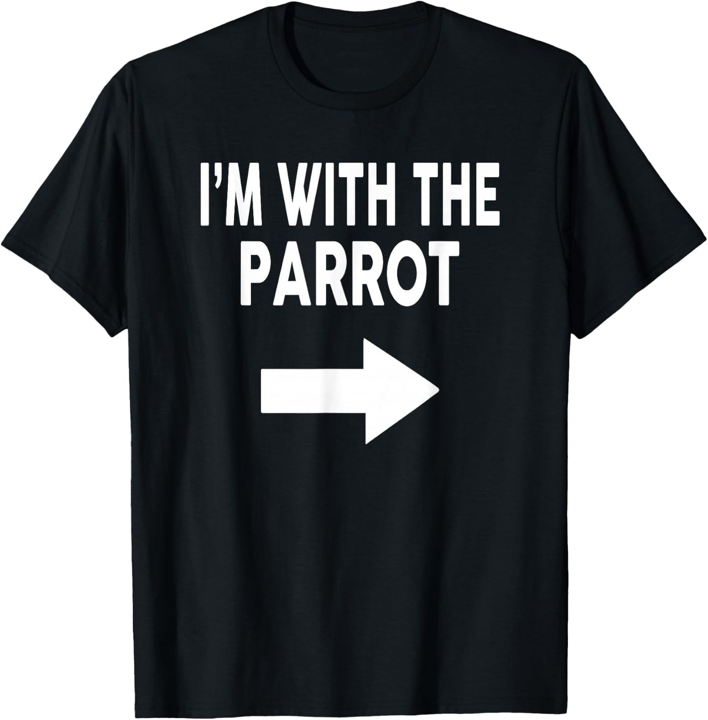I'm With The PARROT Halloween PARROT T-Shirt - T-Shirt | Black