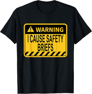 Warning I Cause Safety Briefs Funny EMS Fire Military T-Shirt - T-Shirt | Black