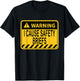 Warning I Cause Safety Briefs Funny EMS Fire Military T-Shirt - T-Shirt | Black