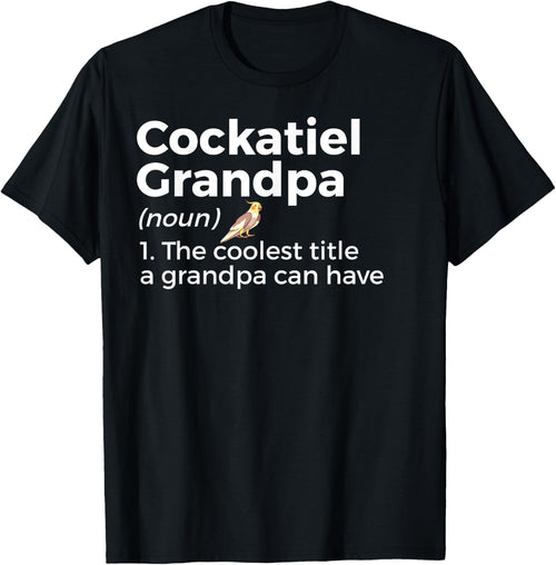 Cockatiel Grandpa Definition Funny Bird Lover Men