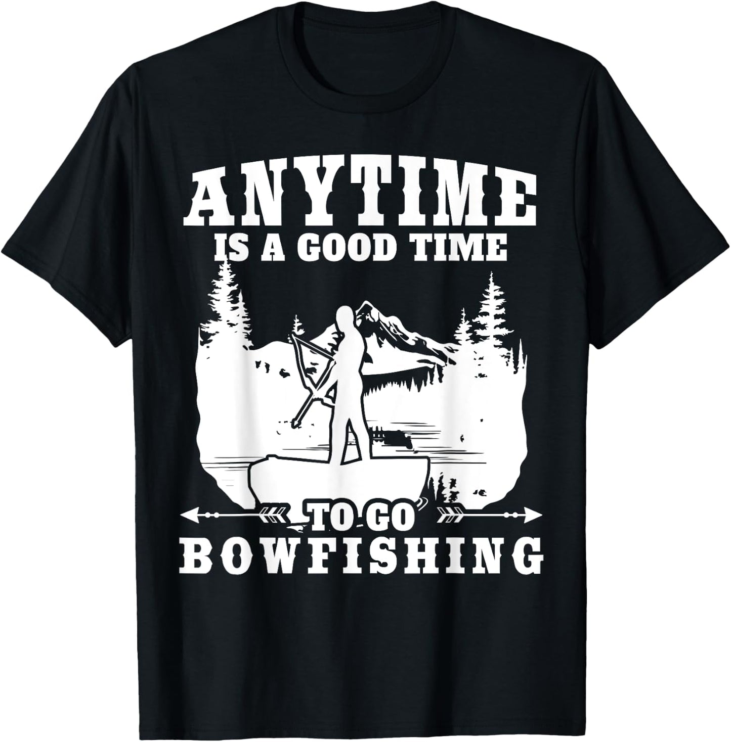 Bow Fish Hunting Bowfishing Funny Archer Fishing T-Shirt - T-Shirt | Black