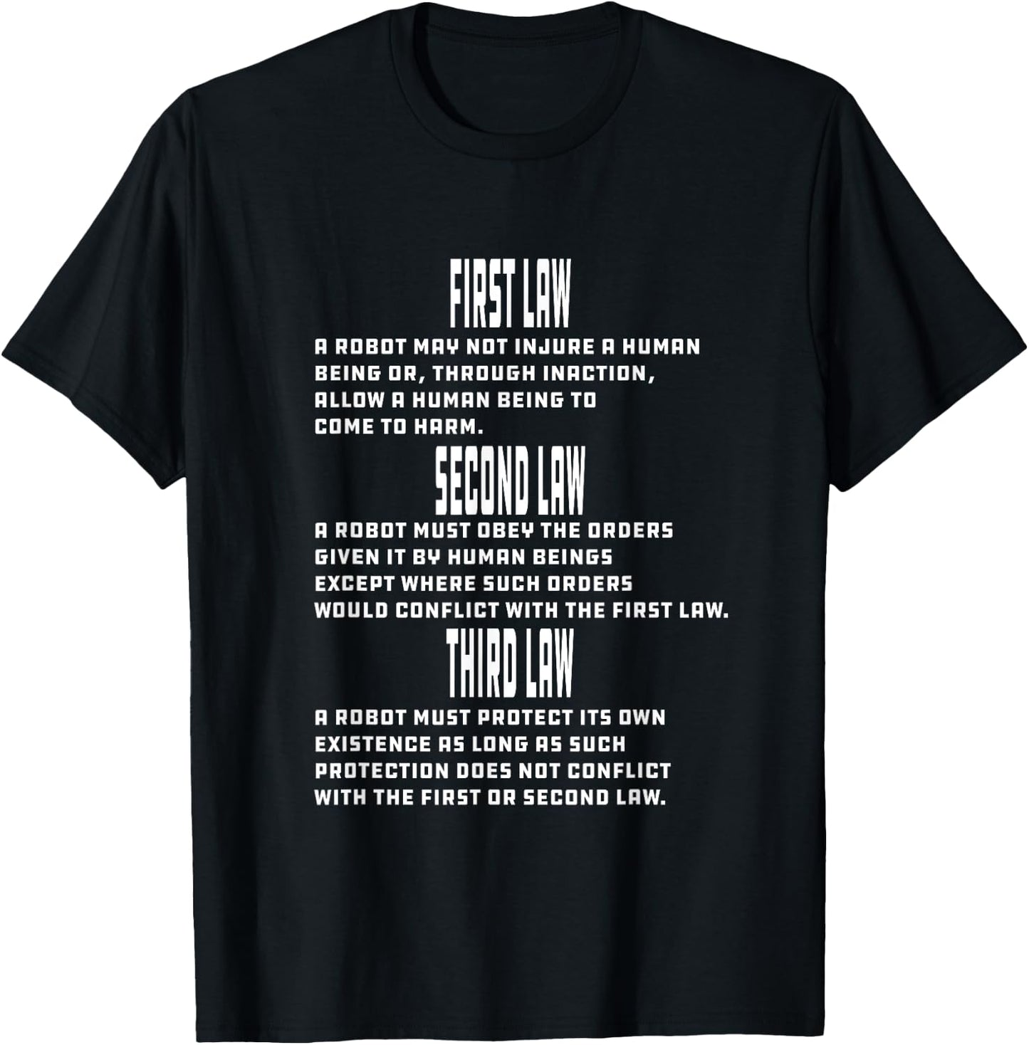 Three Laws of Robotics Nerd Geek Sci-Fi AI T-Shirt - T-Shirt | Black