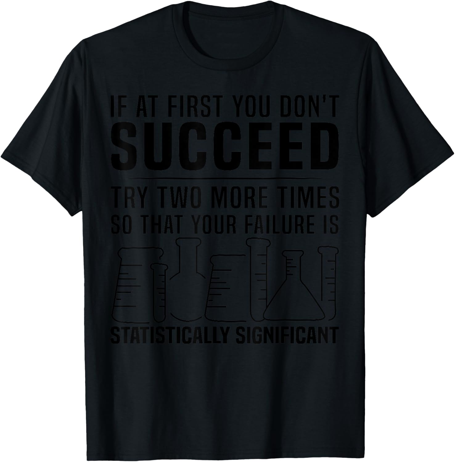 Funny Statistics Science Pun Gift Women Chemistry T-Shirt - T-Shirt | Black