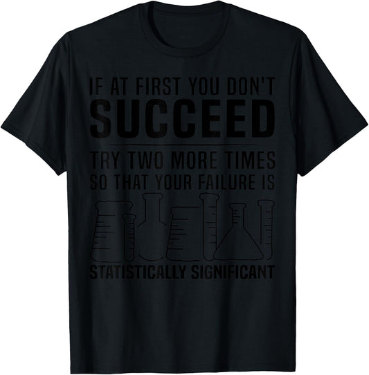 Funny Statistics Science Pun Gift Women Chemistry T-Shirt - T-Shirt | Black