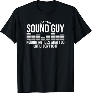 Sound Guy Audio Engineer Sound Engineer Sound Master Sound Musician T-Shirt - T-Shirt | Black