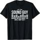 Sound Guy Audio Engineer Sound Engineer Sound Master Sound Musician T-Shirt - T-Shirt | Black
