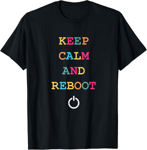 Keep Calm And Reboot Funny Computer Support T-Shirt - T-Shirt | Black