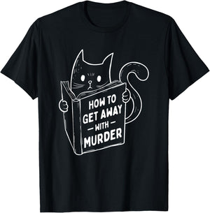 How To Get Away With Murder - Bookworm Cat Lover Kitten Women T-Shirt - T-Shirt | Black