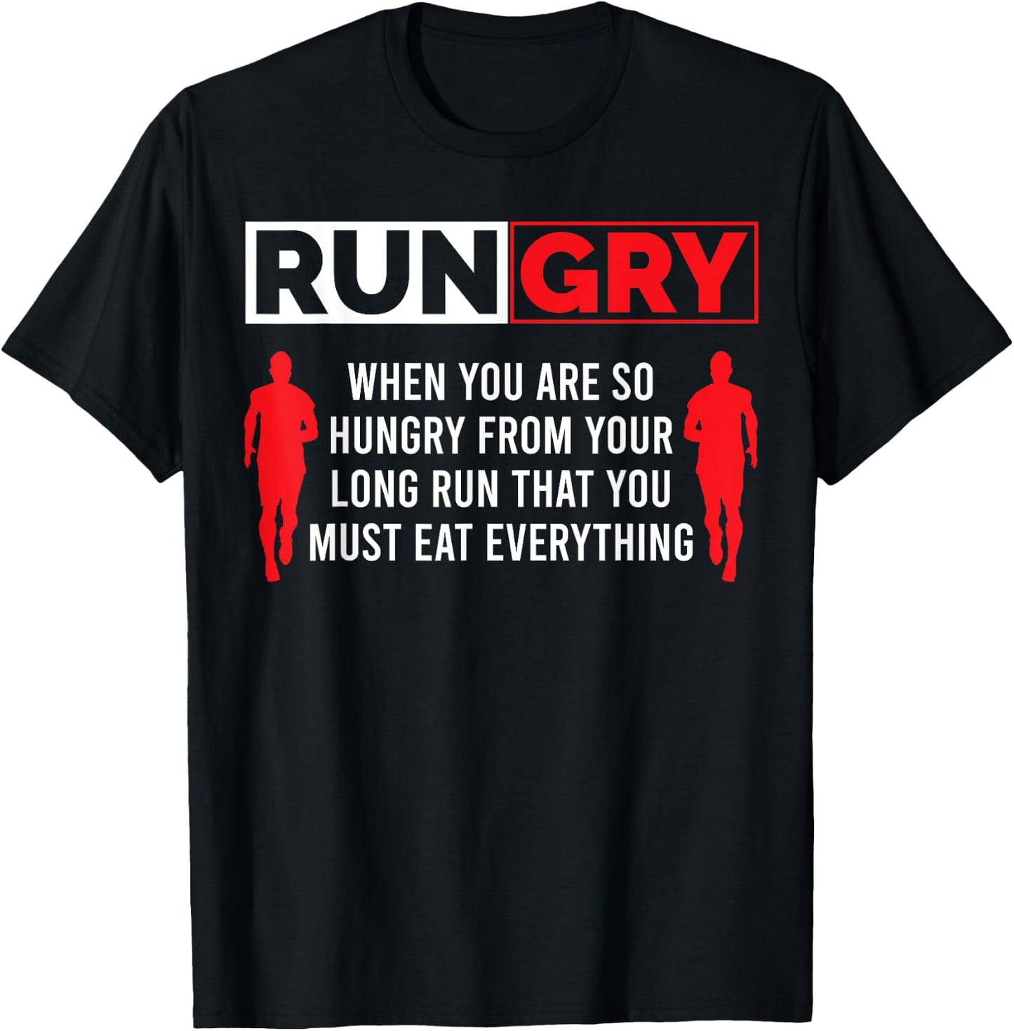 Rungry when you are so hungry from your long run Country T-Shirt - T-Shirt | Black