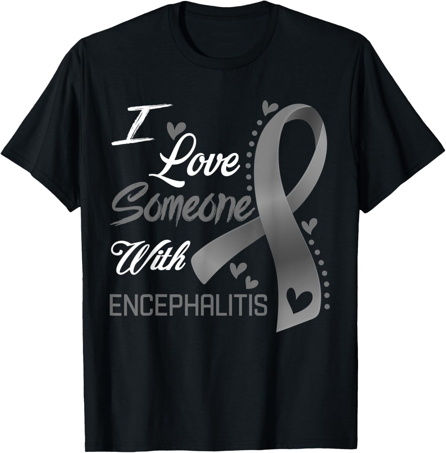 I Love Someone With Encephalitis Awareness T-Shirt - T-Shirt | Black