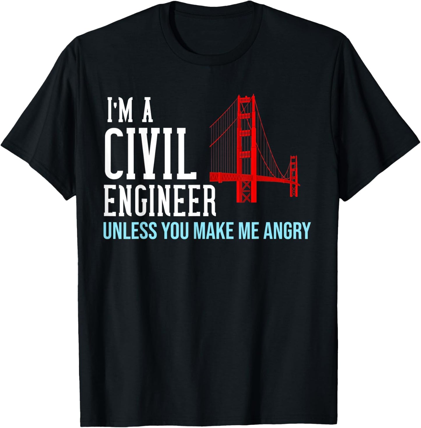 Civil Engineer Gift Funny Bridge Engineering T-Shirt - T-Shirt | Black