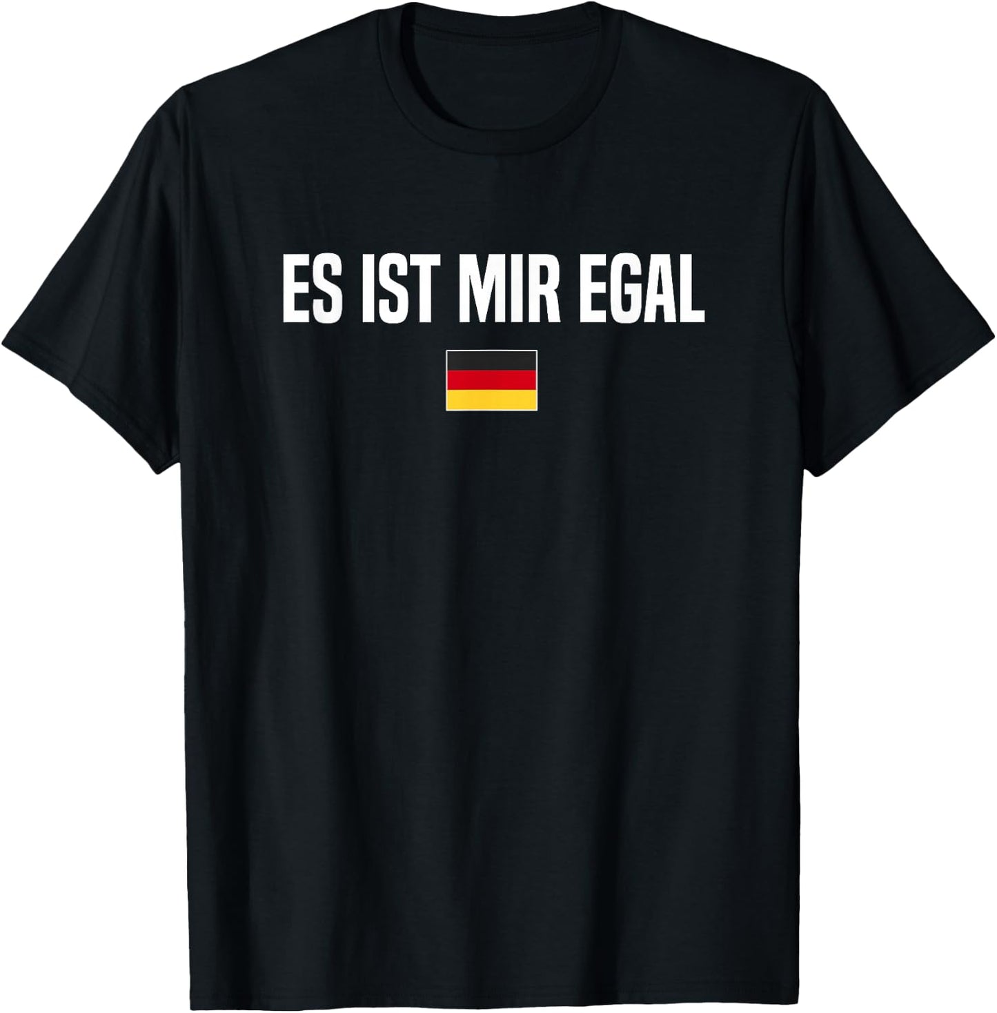 I Don't Care in German Language Germany Funny German Saying T-Shirt - T-Shirt | Black