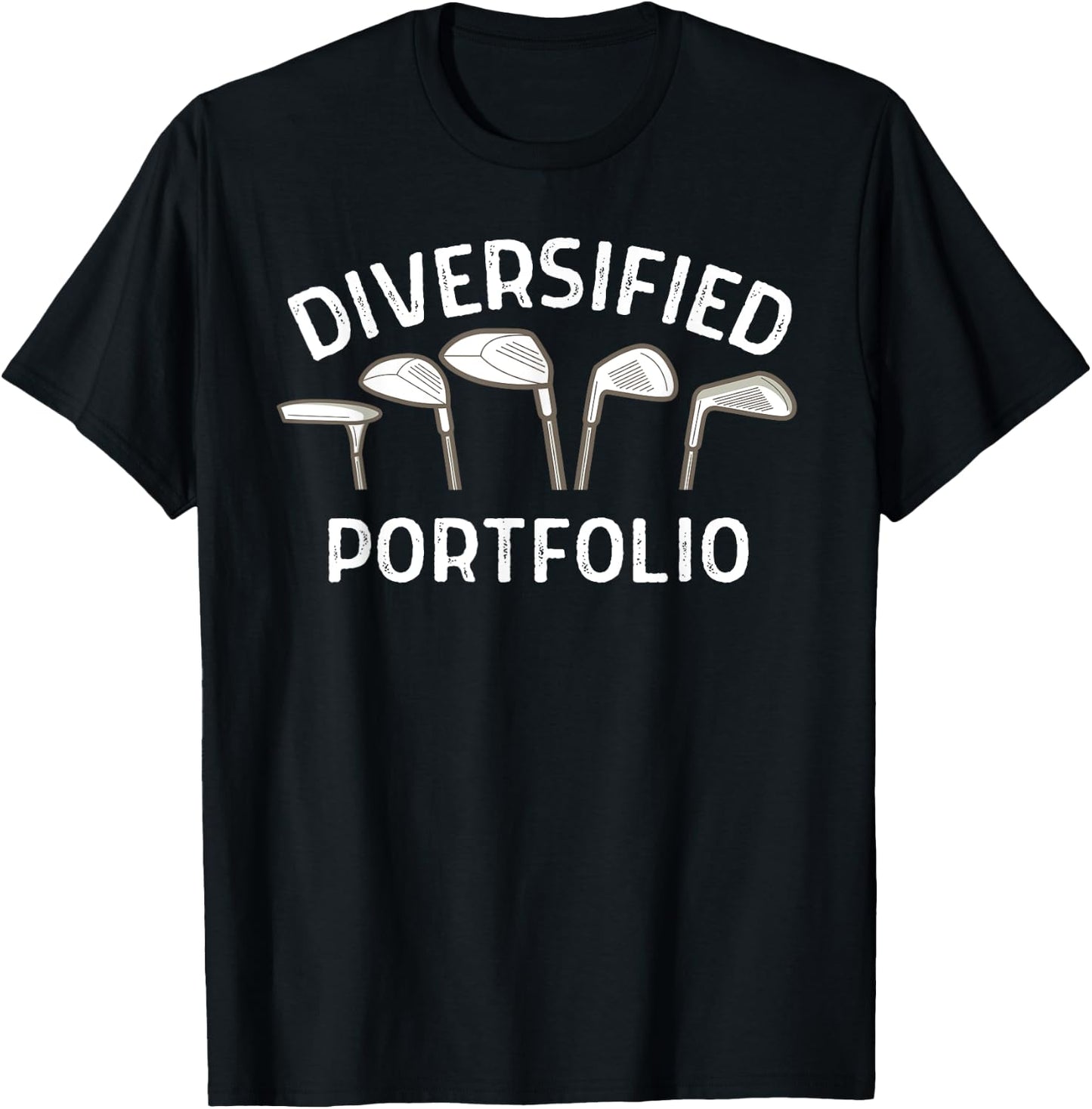 Golf Diversified Portfolio Life Is Full Of Important Choices T-Shirt - T-Shirt | Black