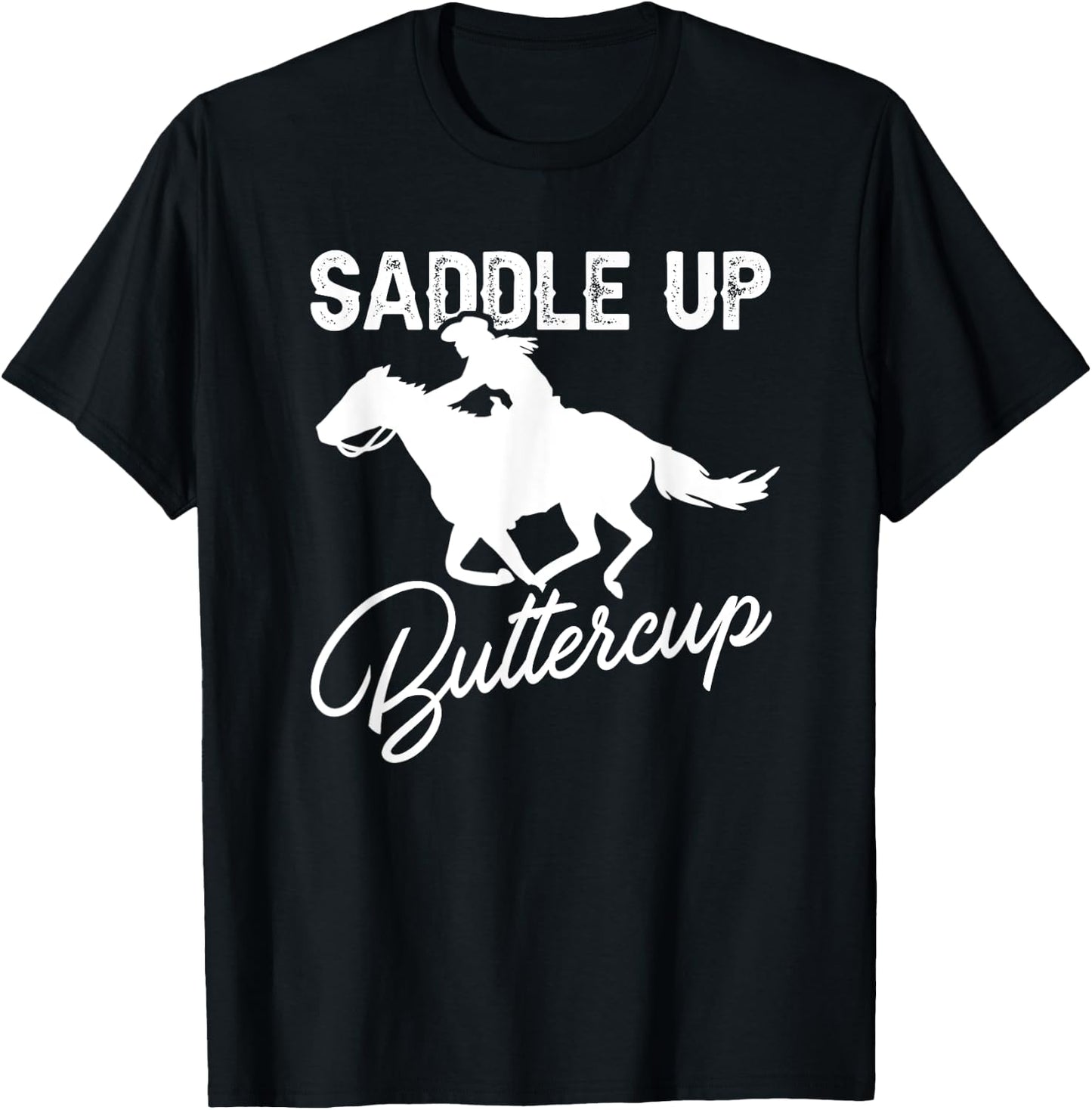 Cowgirl Cowboy Shirt Saddle Up Buttercup Rodeo Shirt T-Shirt - T-Shirt | Black