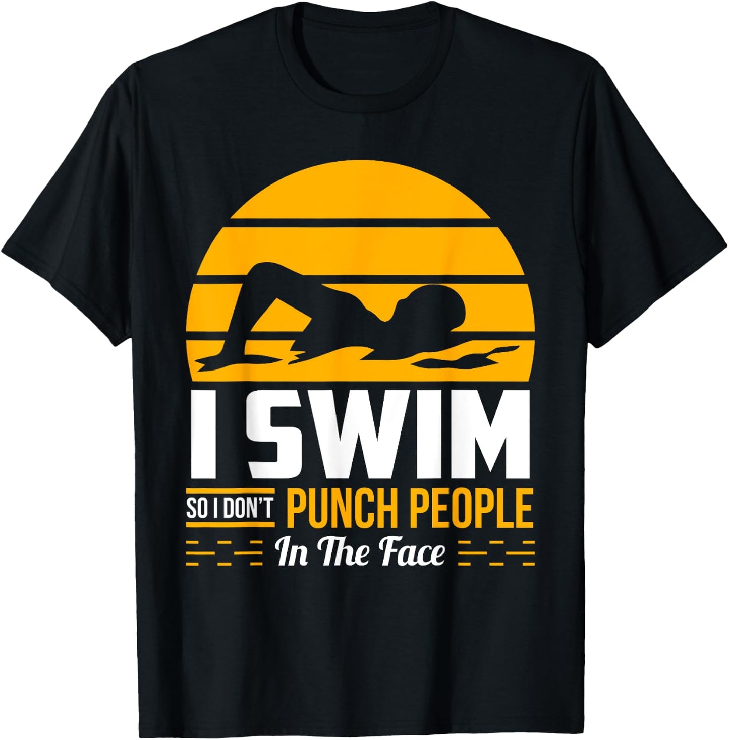 Funny Swimming Gift Swimmer Swim Team So I Don't Punch T-Shirt - T-Shirt | Black