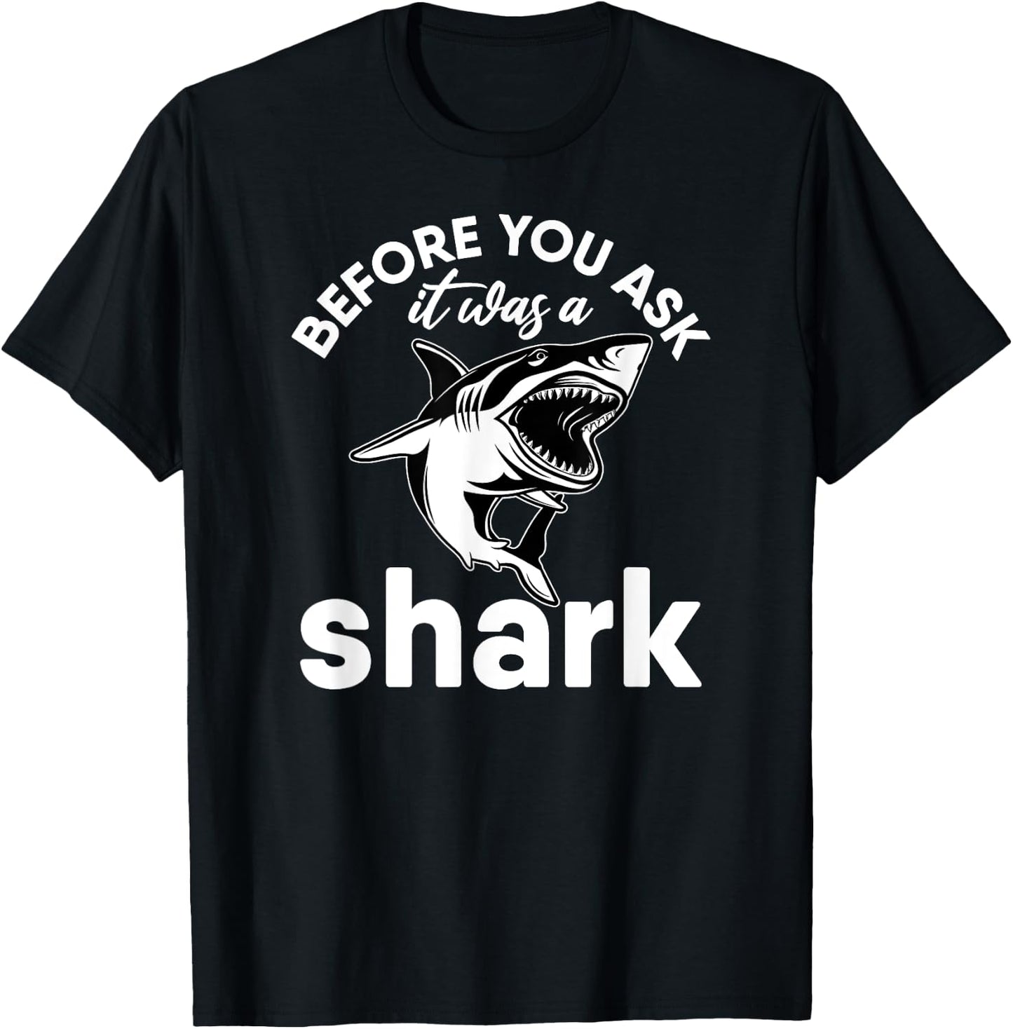 Amputated Leg Amputee Before You Ask It Was a Shark Dad Mom T-Shirt - T-Shirt | Black
